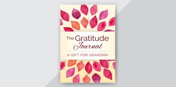 The Gratitude Journal: A Gift for Grandma