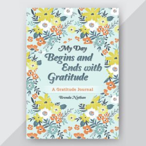 My Day Begins and Ends with Gratitude