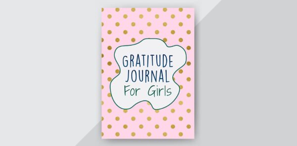 Gratitude Journal for Girls
